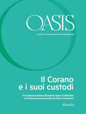 cover image of Oasis n. 23, Il Corano e i suoi custodi